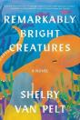 Remarkably Bright Creatures - Preview