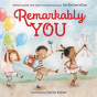 Remarkably You - Preview