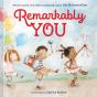 Remarkably You - Preview
