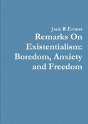 Remarks On Existentialism - Preview