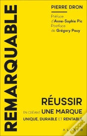 Capa do artigo Remarquable : Réussir En Créant Une Marque Unique, Durable Et Rentable