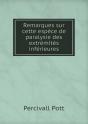 Remarques Sur Cette Espece De Paralysie Des Extremites Inferieures - Preview