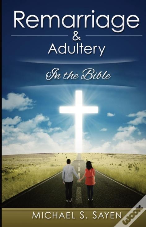 Remarriage & Adultery