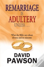 Capa do artigo Remarriage Is Adultery Unless...