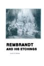 Rembrandt And His Etchings - Preview