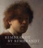Rembrandt By Rembrandt: The Self-Portraits - Preview