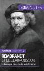 Rembrandt Et Le Clair-Obscur - Preview