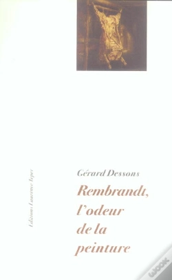 Capa do artigo Rembrandt, L'Odeur De La Peinture