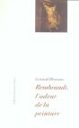 Rembrandt, L'Odeur De La Peinture - Preview