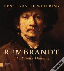 Rembrandt. The Painter Thinking