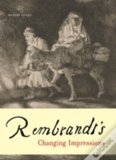Rembrandt'S Changing Impressions