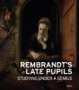 Rembrandt'S Late Pupils, Studying Under A Genius - Preview