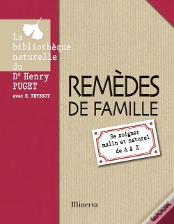 Capa do artigo Remèdes De Famille ; Se Soigner Malin Et Naturel De A À Z