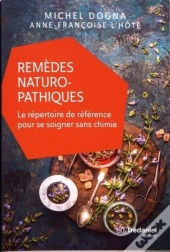 Remèdes Naturopathiques Pour Se Soigner Sans Chimie