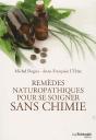 Remèdes Naturopathiques Pour Soigner Sans Chimie - Preview