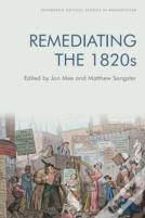 Remediating The 1820s