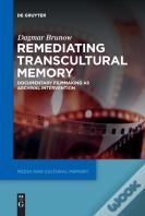 Remediating Transcultural Memory