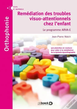 Capa do artigo Remédiation Des Troubles Visuo-Attentionnels Chez L'Enfant ; Le Programme Arva-E
