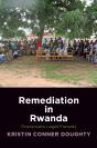 Remediation In Rwanda - Preview