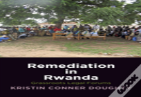 Remediation In Rwanda