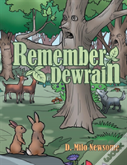 Remember Dewrain