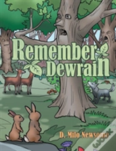 Remember Dewrain