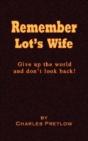 Remember Lot'S Wife - Preview