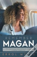 Remember Magan