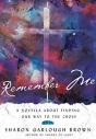 Remember Me Â€“ A Novella About Finding Our Way To The Cross - Preview
