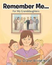 Remember Me...