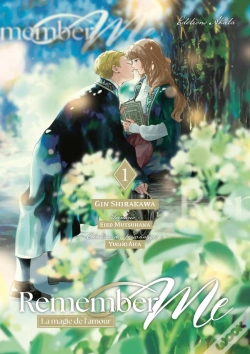 Capa do artigo Remember Me - La Magie De L'Amour - Tome 1 (Vf)