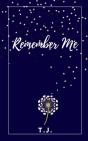 Remember Me - Preview