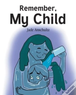 Capa do artigo Remember, My Child