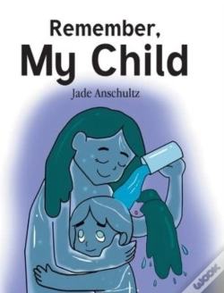 Capa do artigo Remember, My Child