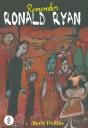 Remember Ronald Ryan And Ryan: Two Plays - Preview