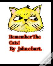 Remember The Cats!