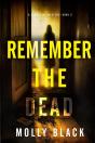 Remember The Dead (A Clara Pike Fbi Thriller—Book Two) - Preview