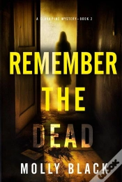 Capa do artigo Remember The Dead (A Clara Pike Fbi Thriller—Book Two)