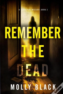 Capa do artigo Remember The Dead (A Clara Pike Fbi Thriller—Book Two)