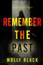 Remember The Past (A Clara Pike Fbi Thriller—Book Five) - Preview