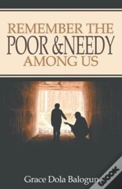 Capa do artigo Remember The Poor & Needy Among Us