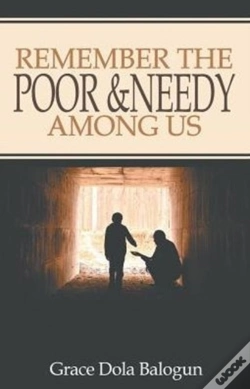 Capa do artigo Remember The Poor & Needy Among Us