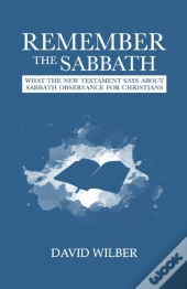 Remember The Sabbath