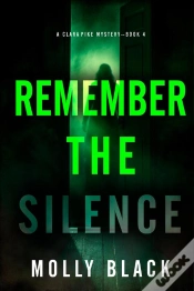 Capa do artigo Remember The Silence (A Clara Pike Fbi Thriller—Book Four)