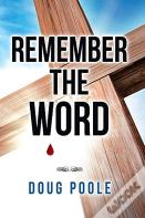 Remember The Word