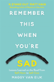 Remember This When You'Re Sad