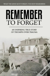 Remember To Forget
