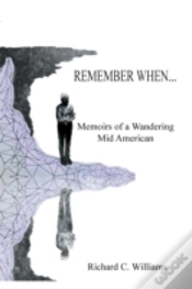 Capa do artigo Remember When...: Memoirs Of A Wandering Mid American