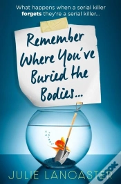 Capa do artigo Remember Where Youâ€™Ve Buried The Bodies