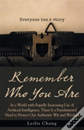 Remember Who You Are